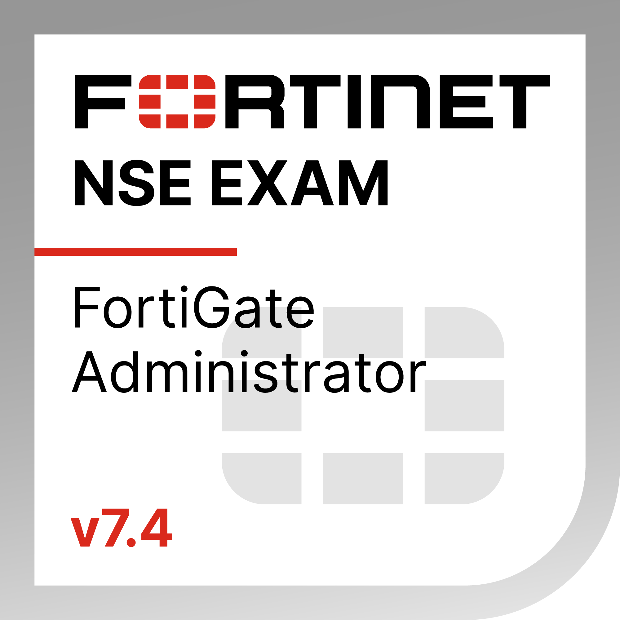 ● FCP - FortiGate 7.4 Administrator Exam Materials