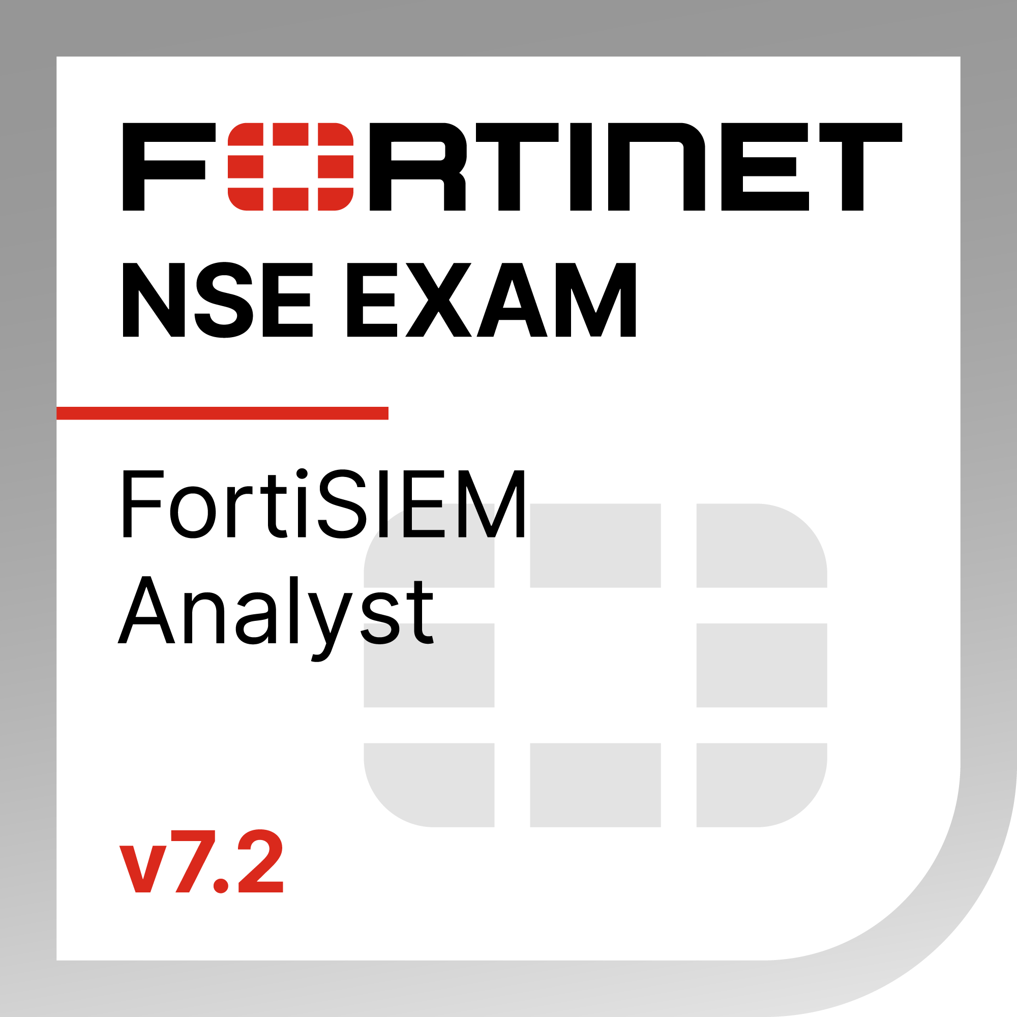 ● NSE 6 - FortiSIEM 7.2 Analyst Exam Materials